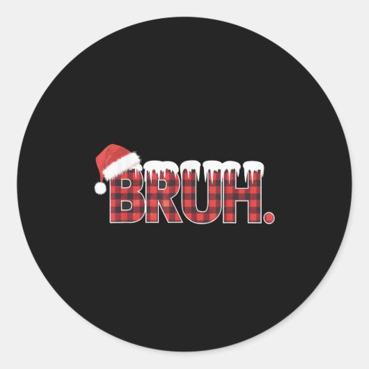 Kerst Shirten voor Vrouwen Bruh Red Plaid Buffalo Ronde Sticker (Voorkant)