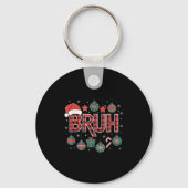 Kerst Shirten voor Vrouwen Bruh Red Plaid Buffalo Sleutelhanger (Voorkant)