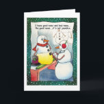 Kerst: Sneeuwman Goed nieuws, Slecht nieuws Kaart<br><div class="desc">Vier het seizoen met dit vrolijke design van Happy Dapper.</div>