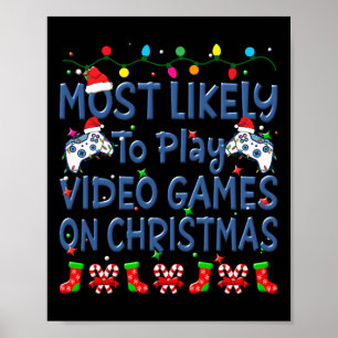 Kerst speelt hoogstwaarschijnlijk videogames op Ch Poster