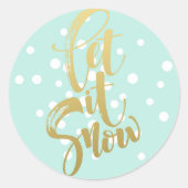 Kerst sticker-laat het sneeuwen ronde sticker (Voorkant)