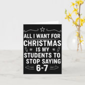 Kerst Studenten Zeggen 6-7 67 Zes Zeven Grappig T Kaart (Gele Bloem)