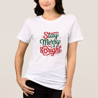 Kerst T-shirt Blijf vrolijk & helder