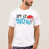 Kerst T shirt, Laat het sneeuwen T-shirt voor kers (Voorkant)