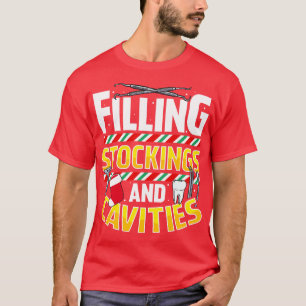Kerst Tandarts Grappige Humor Gezegden Citaten T-shirt