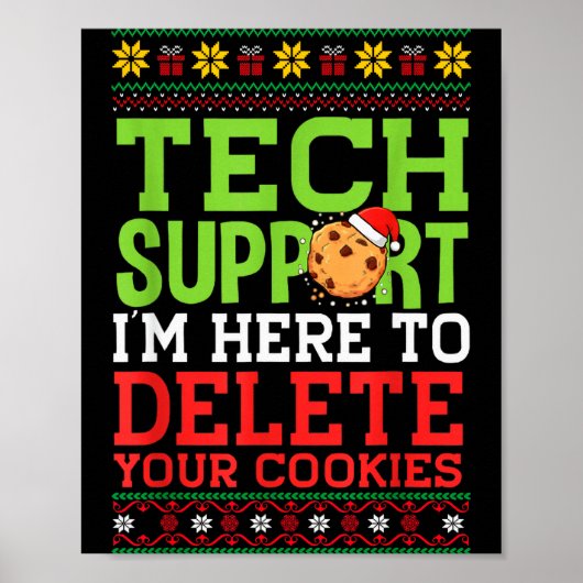 Kerst Tech Ondersteuning Hier Om Cookies Lelijk Te Poster (Voorkant)