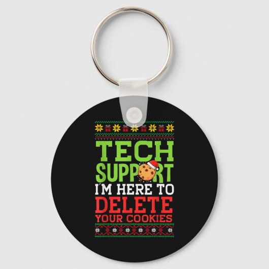 Kerst Tech Ondersteuning Hier Om Cookies Te Verwij Sleutelhanger (Voorkant)