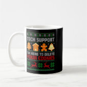Kerst Tech Ondersteuning Ik Ben Hier Om Cookies Te Koffiemok (Links)