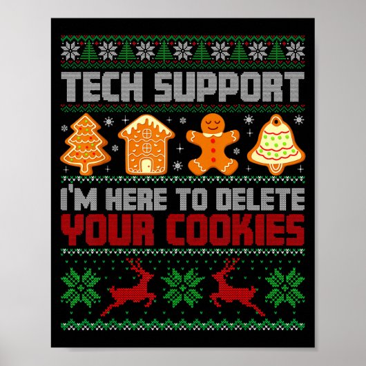 Kerst Tech Support Ik Ben Hier Om Cookies Te Verwi Poster (Voorkant)
