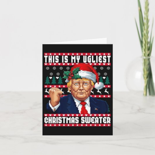 Kerst Trump, dit is mijn lelijkste kerstzweet Kaart (Voorkant)