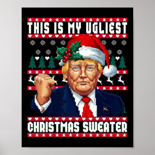 Kerst Trump, dit is mijn lelijkste kerstzweet Poster