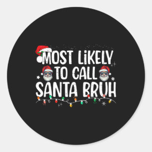 Kerst Waarschijnlijk Bel Santa Bruh Xmas Familie M Ronde Sticker