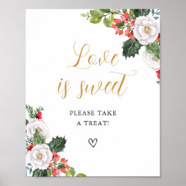 Kerst Winter Liefde is Sweet Treat Favoriet Sign Poster