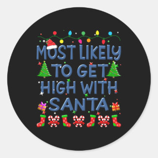 Kerst wordt hoogstwaarschijnlijk high met de kerst ronde sticker