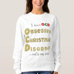 Kerstavond Shirt voor dames met een "OCD"-shirt vo