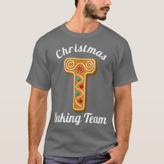 Kerstbakteam Letter T Holiday Matking Fa T-shirt