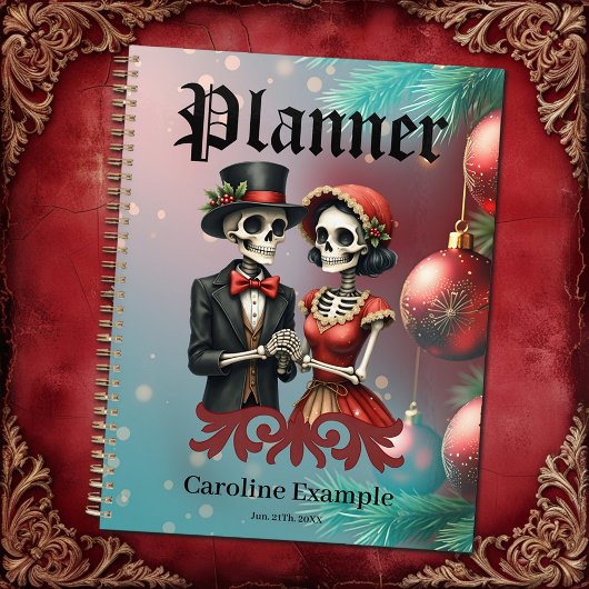 Kerstbeenromance, Een feestelijk skeletkoppel. Planner