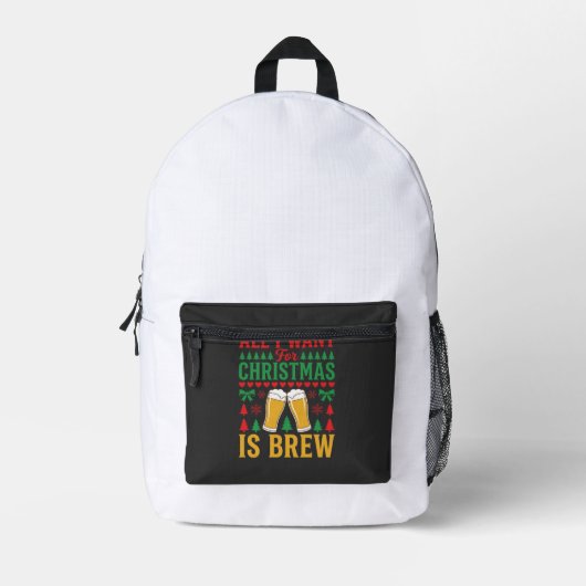 Kerstbier, alles wat ik wil is bier bedrukte rugzak (Voorkant)