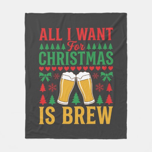 Kerstbier Alles Wat Ik Wil Is Brouwen Fleece Deken (Voorkant)