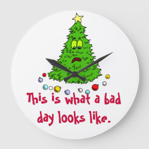 Kerstbomen Humor Bad Day Grote Klok