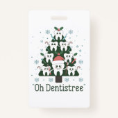 Kerstboom Tandheelkundige Oh Tandheelkundige Tand Badge (Voorkant)