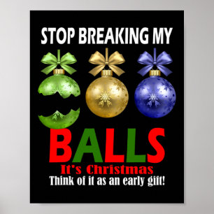 Kerstboom Versieren T-shirt Breekt Mijn Ll Cadeau Poster