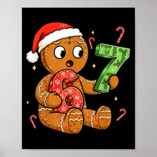 Kerstbrood Zes Zeven 67 Meme 6 7 Grappige Kerstmis Poster