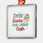 Kerstcadeau Beste kerstman, je laat geld achter Metalen Ornament (Links)