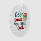 Kerstcadeau Beste Kerstman Je Laat Geld Ornament (voorkant)
