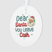 Kerstcadeau Beste Kerstman Je Laat Geld Ornament (voorkant)