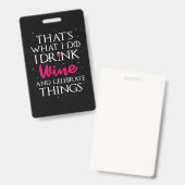 Kerstcadeau | Drink Wijn En Vier Dingen Badge (Voor- en achterkant)