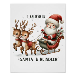 Kerstcadeau Ik geloof in de Kerstman en het rendie Perfect Poster