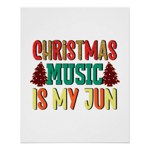 Kerstcadeau   Kerstmuziek is mijn jun Perfect Poster