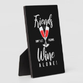 Kerstcadeau | Laat vrienden niet alleen wijn drink Fotoplaat (Zijkant)