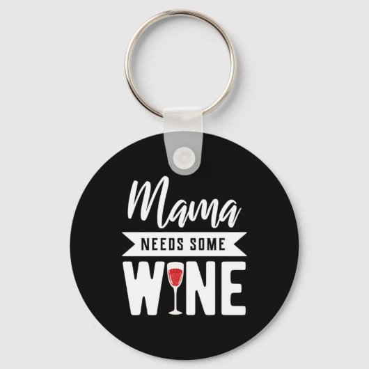 Kerstcadeau | Mama heeft wat wijn nodig Sleutelhanger (Voorkant)
