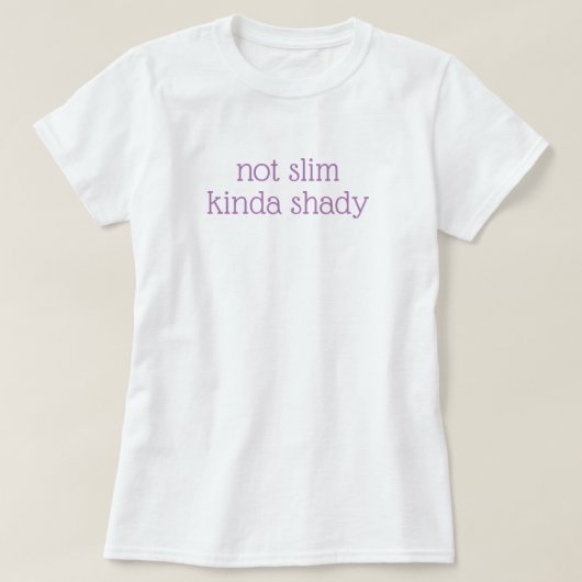 kerstcadeautje NIET SLIM KINDA SHADY T-shirt (Design voorkant)