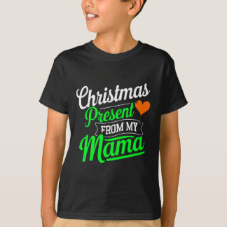 Kerstcadeautje van mijn mama Digitale Kunst T-shirt