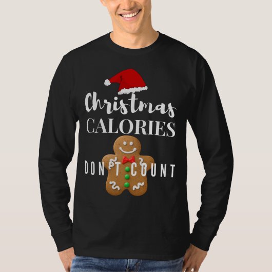 Kerstcalorieën tellen geen peperkoek man t-shirt (Voorkant)