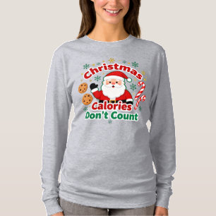 Kerstcalorieën tellen niet - grappige kerstcitaten t-shirt