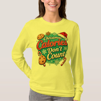 Kerstcalorieën Tellen Niet Grappige Kerstman T-shirt
