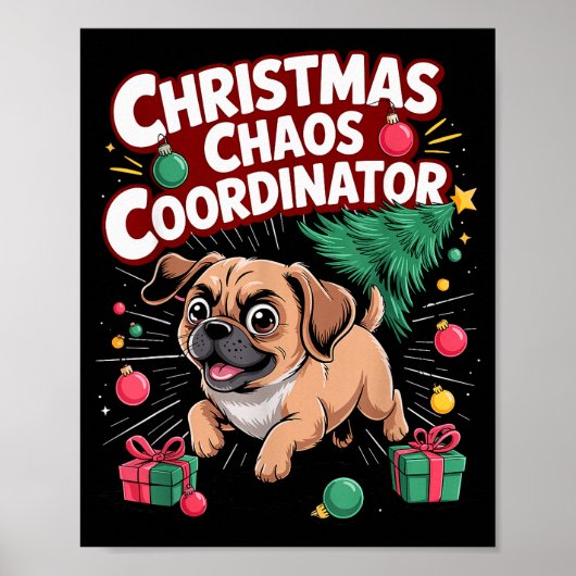Kerstchaos Coördinator Xmas Puppy Grappige Puggl Poster (Voorkant)