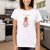 Kerstcitaat grappige snack tester naam t-shirt