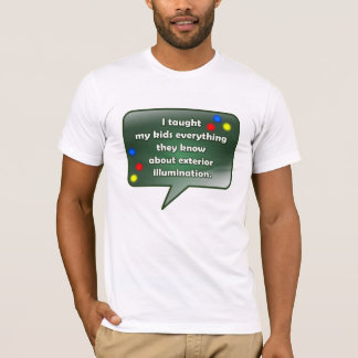Kerstcitaat - Verlichting buitenshuis T-shirt