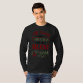 Kerstcitaten Spreuk Schattige Kinderen Meisjes Jon T-shirt (Voorkant volledig)