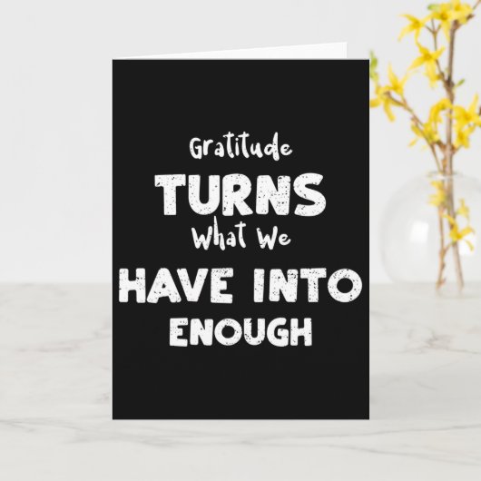 Kerstdankbaarheid verandert wat we hebben in... Th Kaart (Gele Bloem)