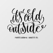 Kerstdecoraties het is koud buiten raamsticker (Vel)