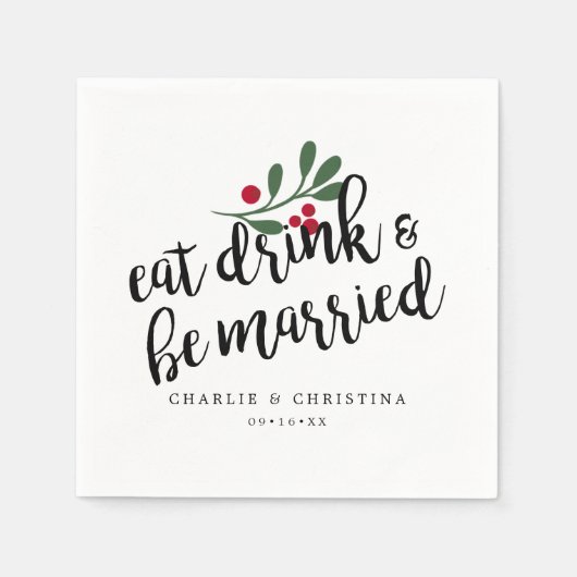 Kerstfeest Eet, Drink en Trouw Kerstbessen Servet (Voorkant)