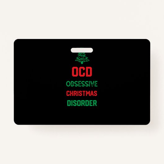 Kerstfeest Grappig cadeau voor familie - Ocd Obses Badge (Voorkant)