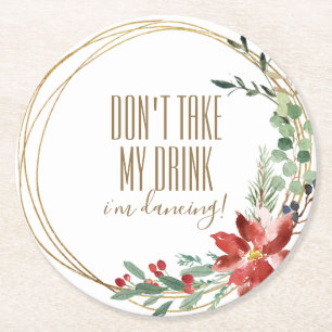 Kerstfeest neem mijn Drink niet aan Ik ben aan het Ronde Kartonnen Onderzetter