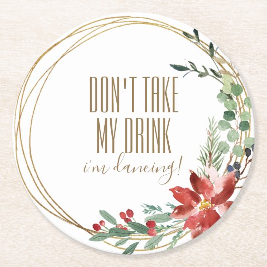 Kerstfeest neem mijn Drink niet aan Ik ben aan het Ronde Kartonnen Onderzetter (Voorkant)